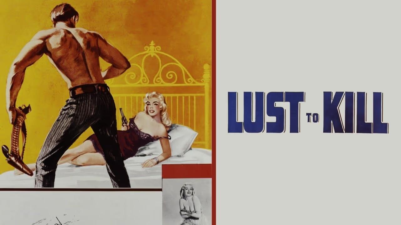 Lust to Kill (1958)
