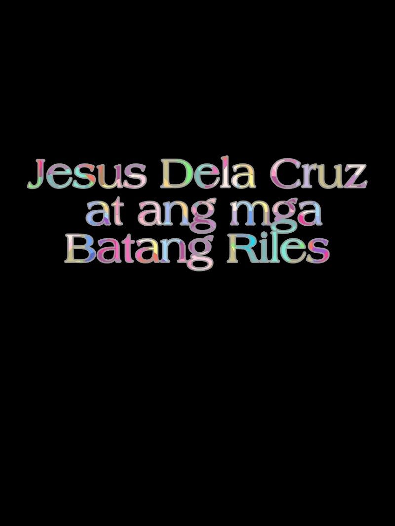 Jesus Dela Cruz at ang mga Batang Riles Jesus Dela Cruz at ang mga Batang Riles