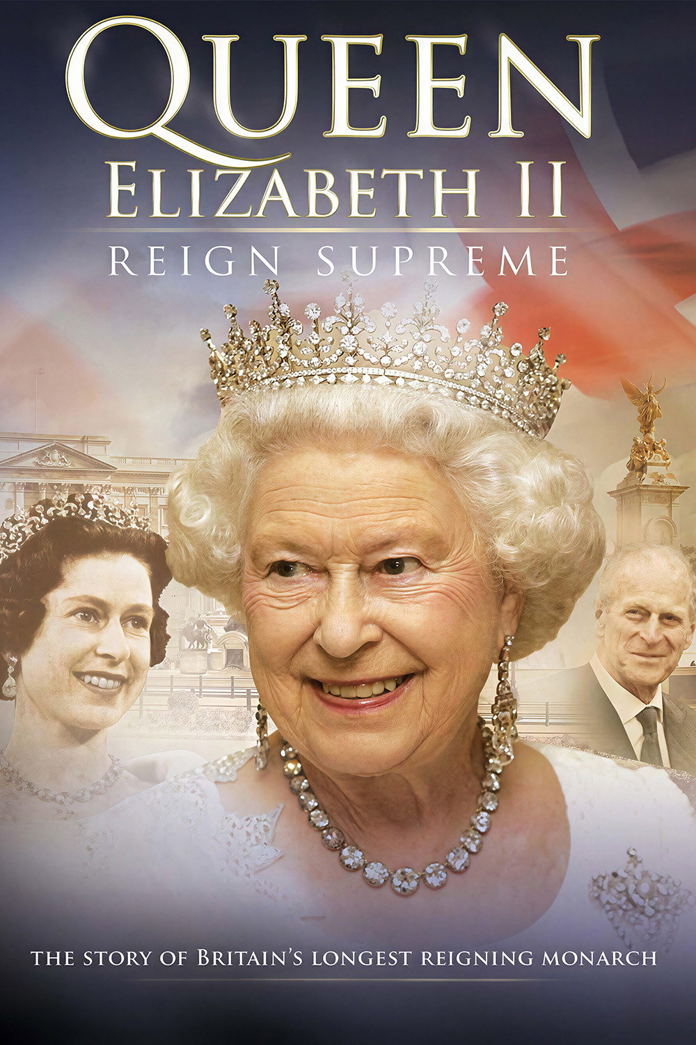 Queen Elizabeth II Reign Supreme : An Unauthorized Story