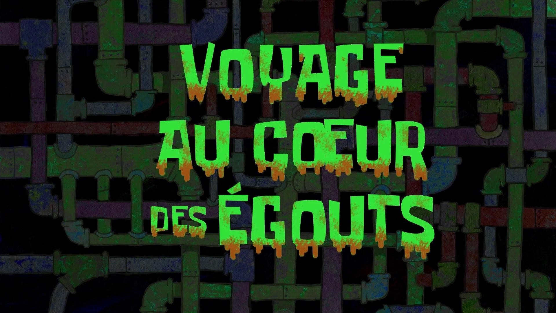 Bob l'éponge - Voyage au cœur des égouts