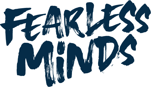 Fearless Minds