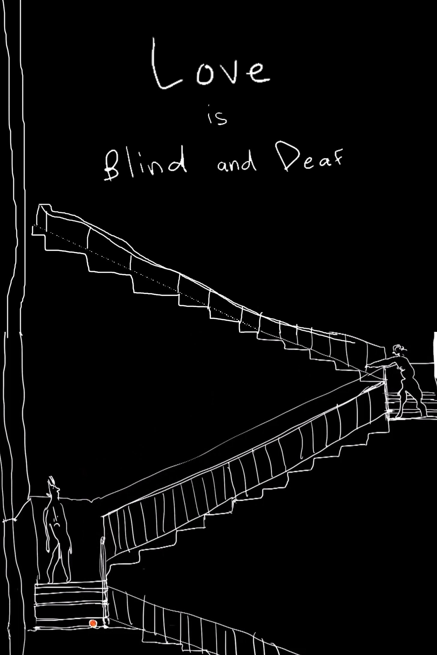 Love is Blind and Deaf (2014)
