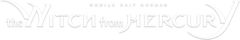 Kidou Senshi Gundam: Suisei no Majo - PROLOGUE