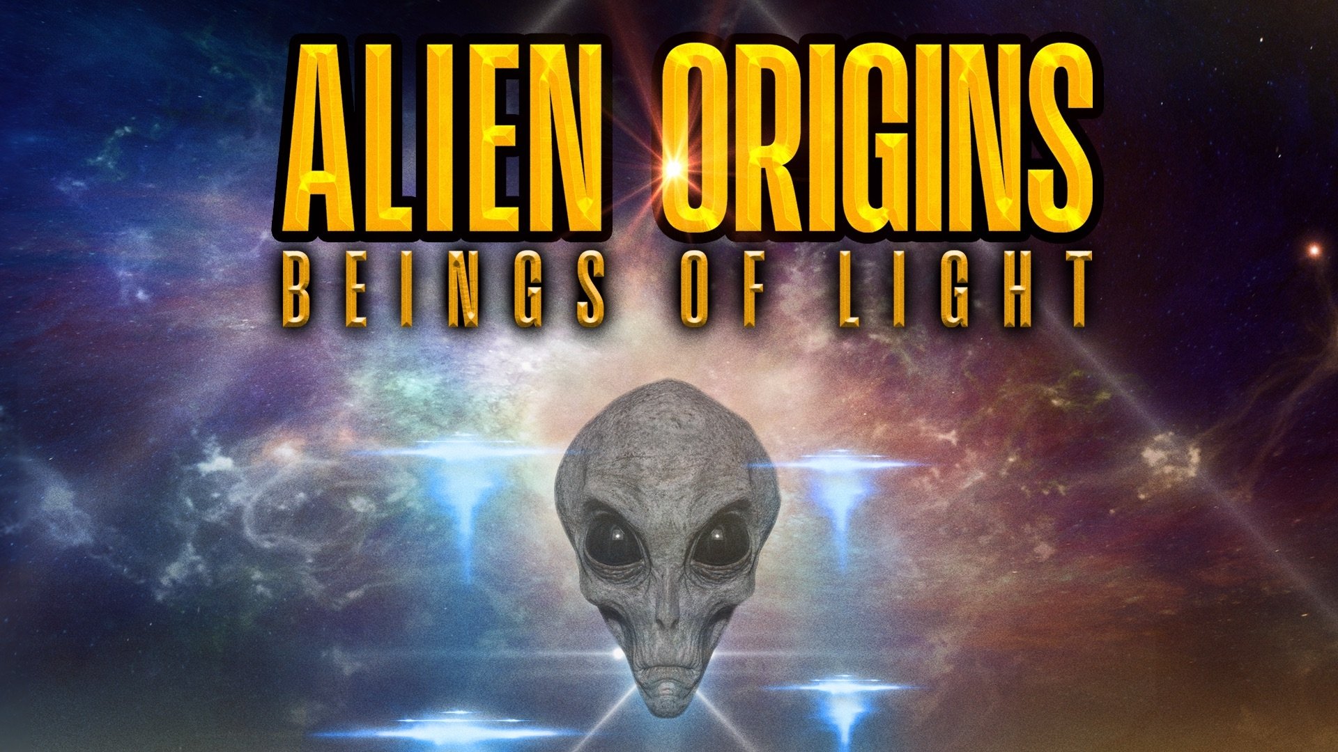 Alien Origins: Beings of Light (2020)