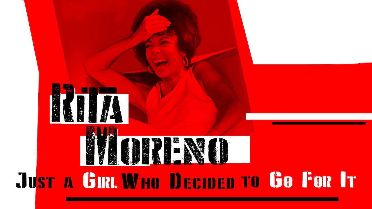 Rita Moreno: Just a Girl Who Decided to Go for It