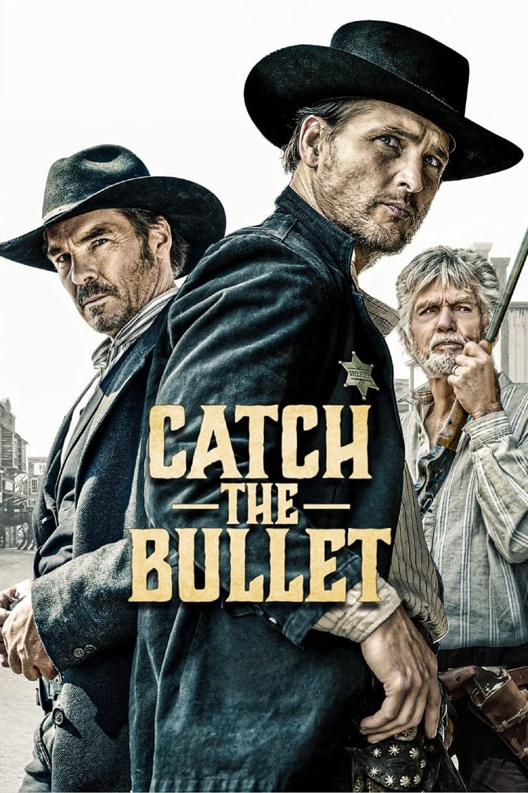 Catch the Bullet 2021 HD Movie