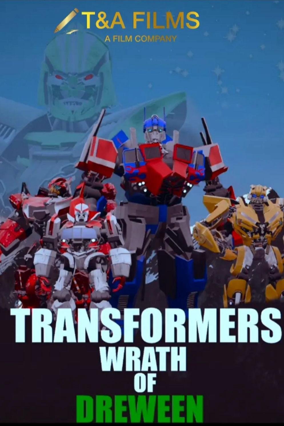 Transformers: Wrath of Dreween