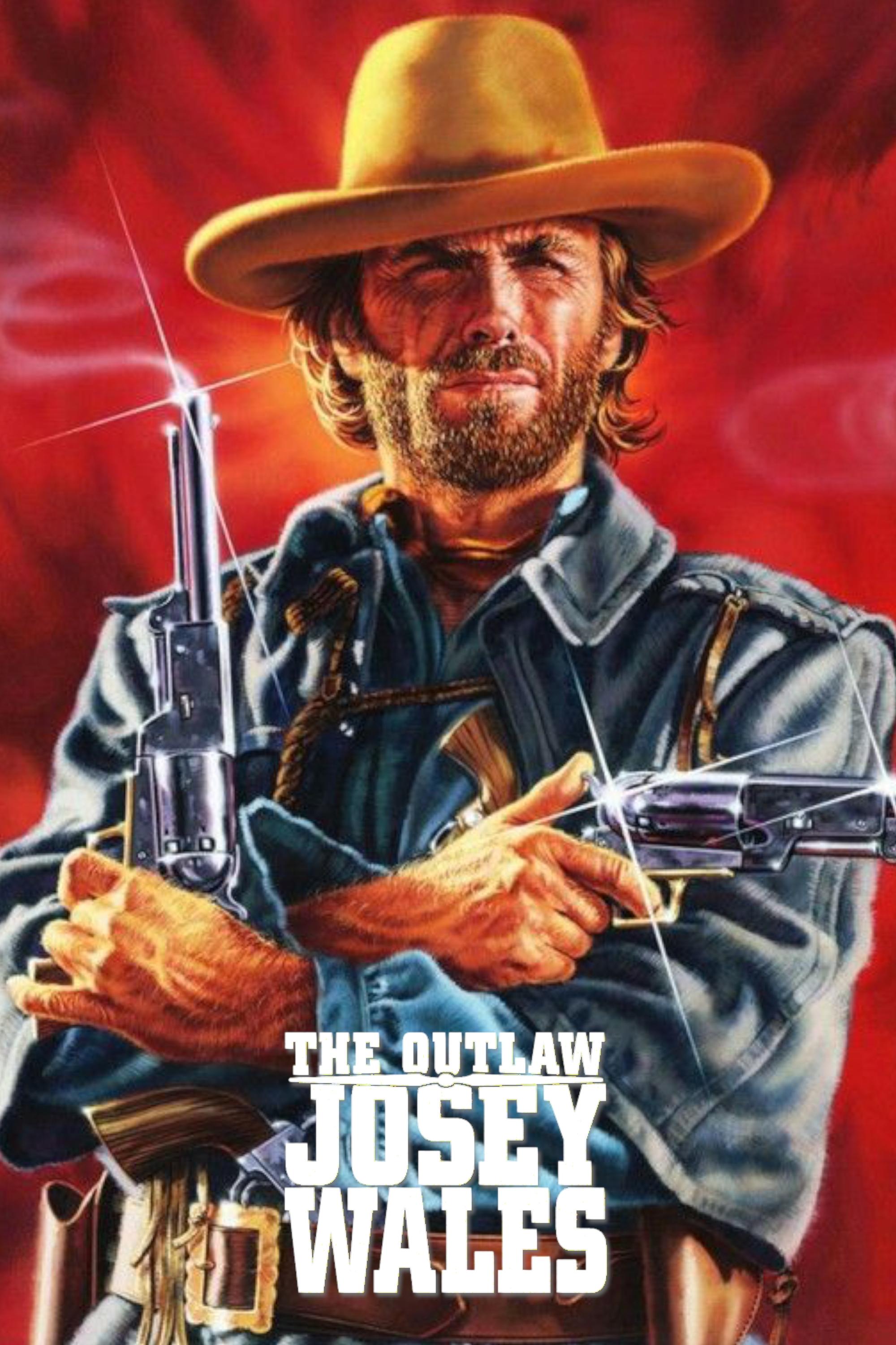 The Outlaw Josey Wales