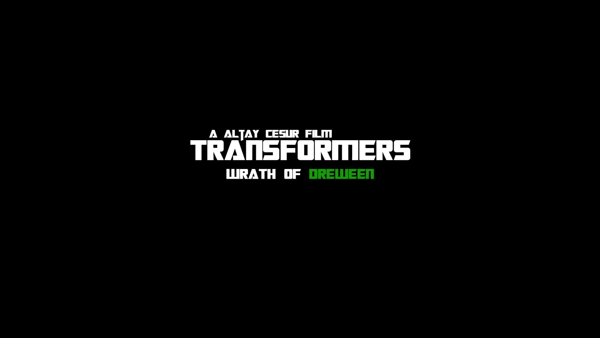 Transformers: Wrath of Dreween
