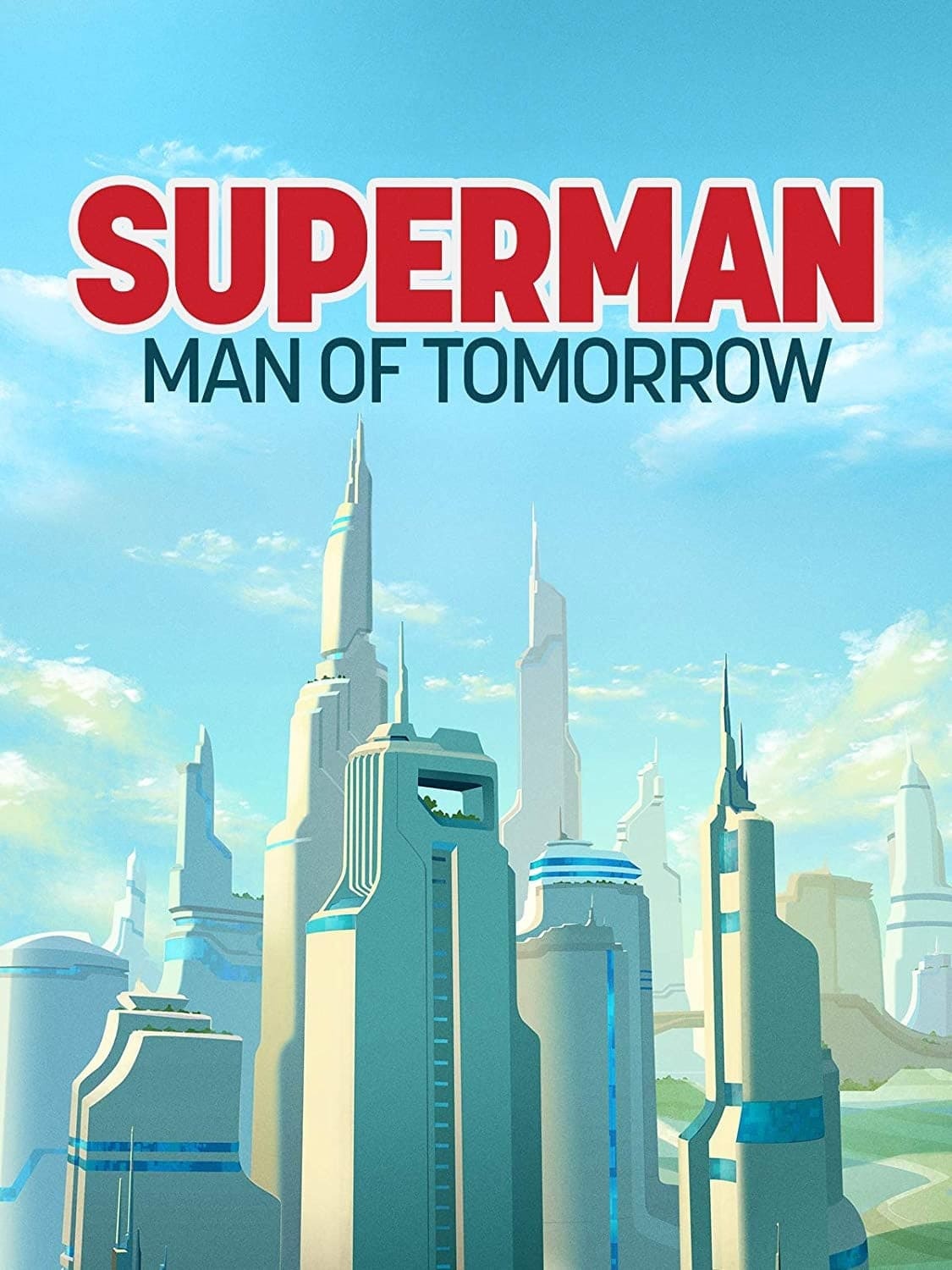 Superman: Man of Tomorrow