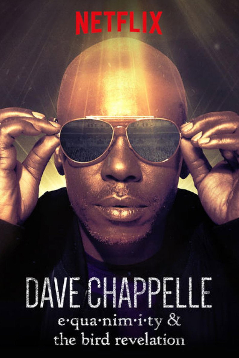 Dave Chappelle: Equanimity & The Bird Revelation Poster