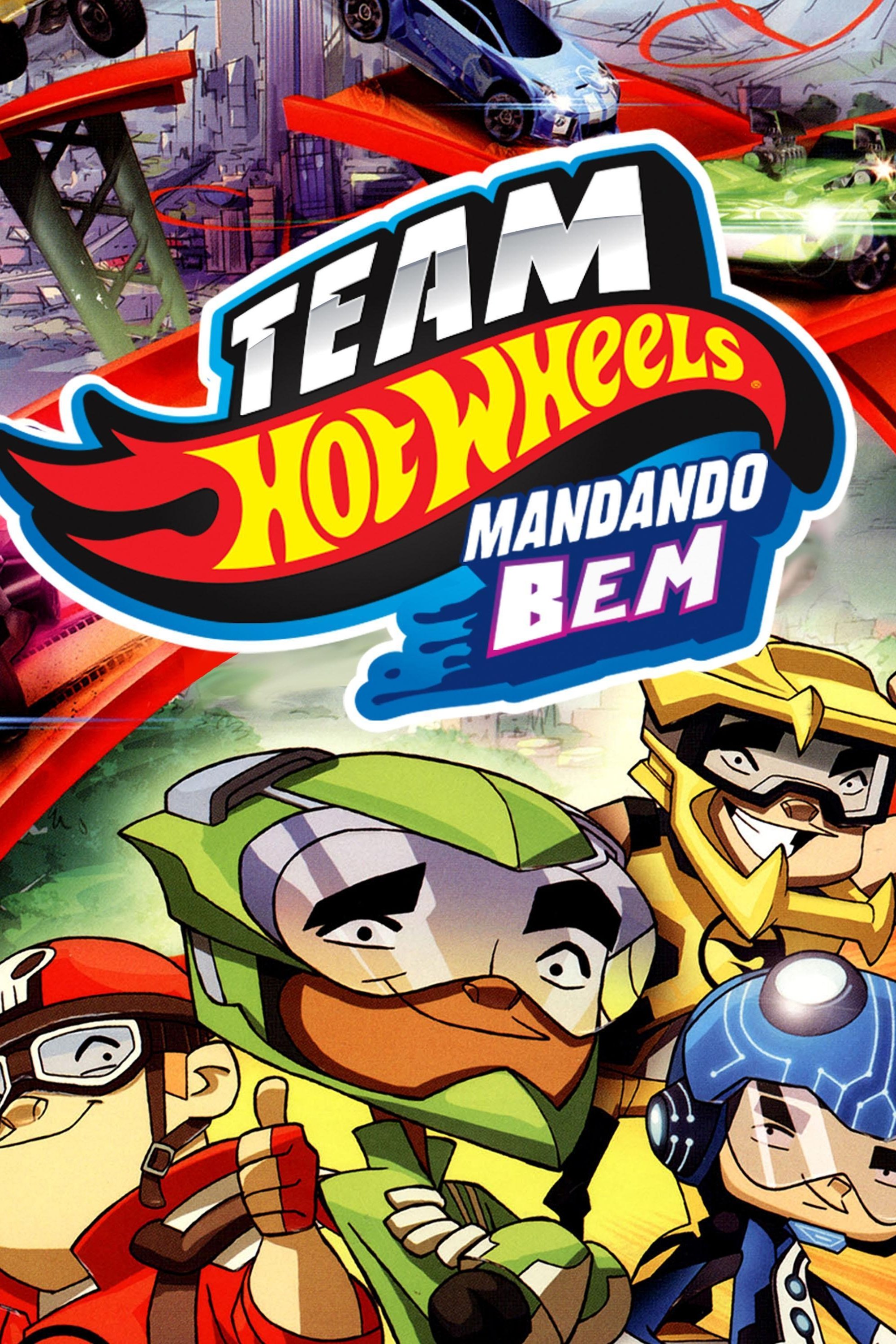 Team Hot Wheels: Mandando Bem Team Hot Wheels: Mandando Bem
