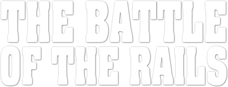 The Battle of the Rails Logo
