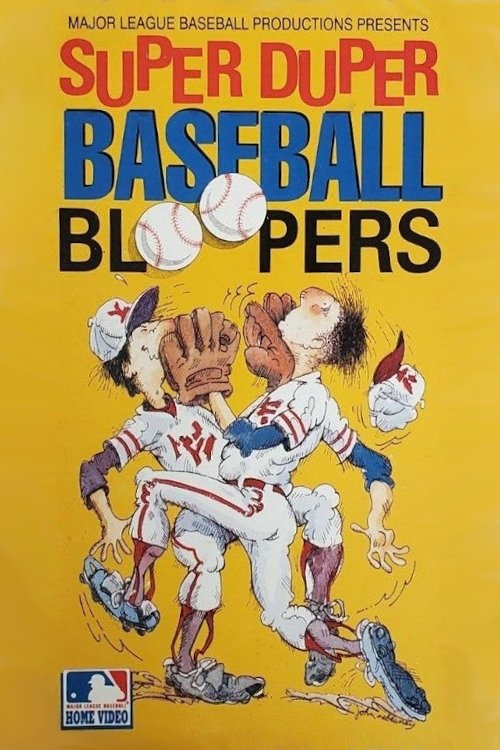 Super Duper Baseball Bloopers