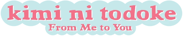 Kimi ni Todoke