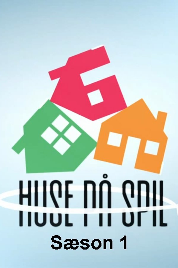 Huse på spil - Season 1