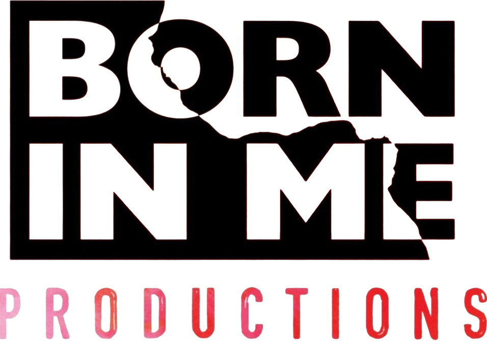 Born in Me Productions