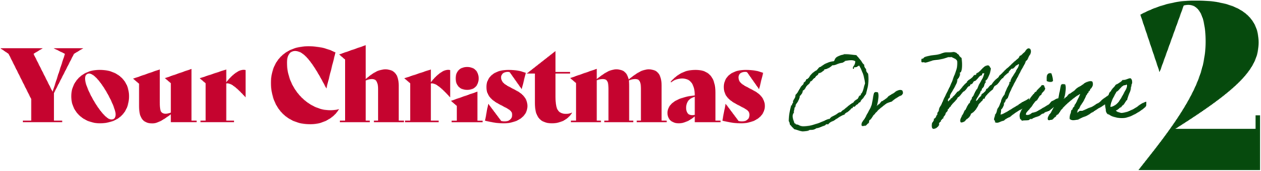 Your Christmas or Mine 2 Logo