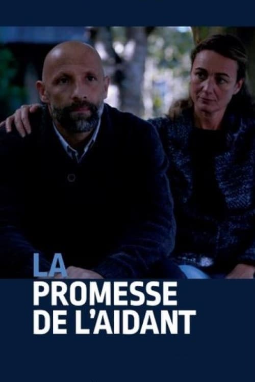 La Promesse de l’aidant streaming