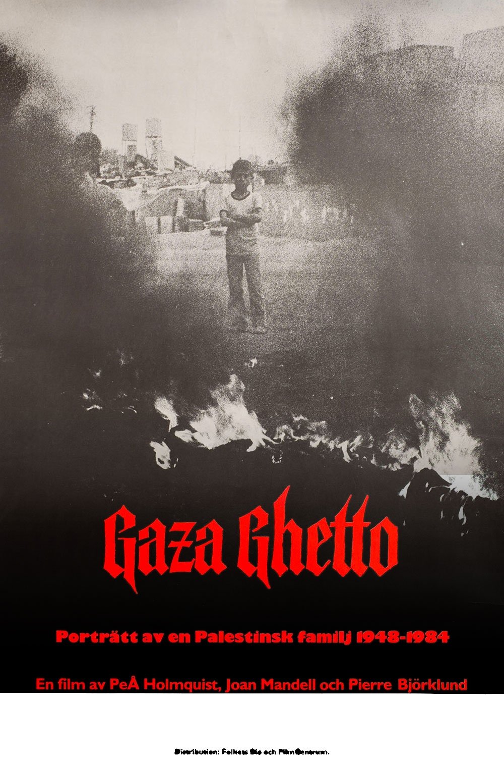 Gaza Ghetto: Portrait of a Palestinian Family