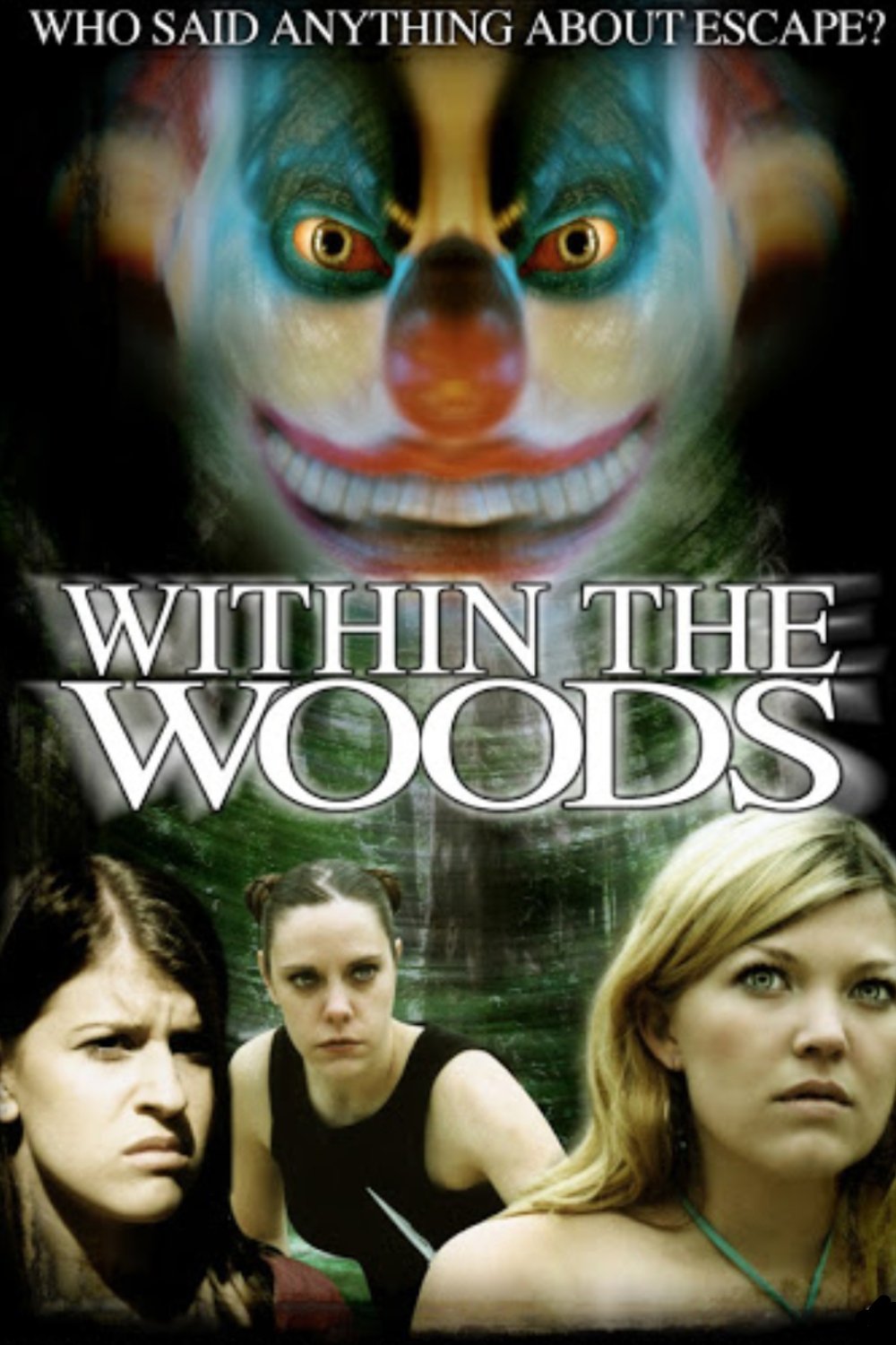 Within the Woods