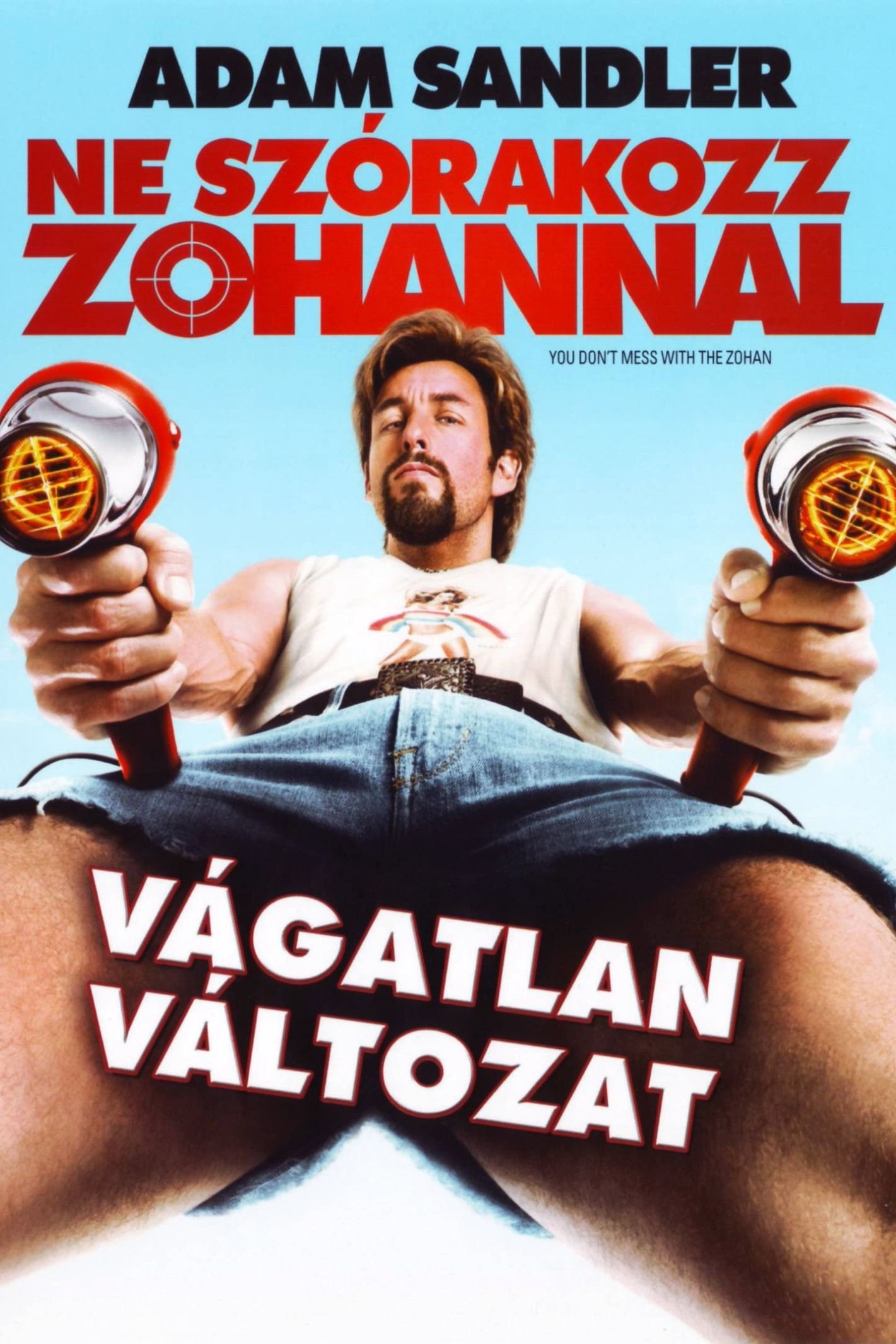 You Don't Mess with the Zohan