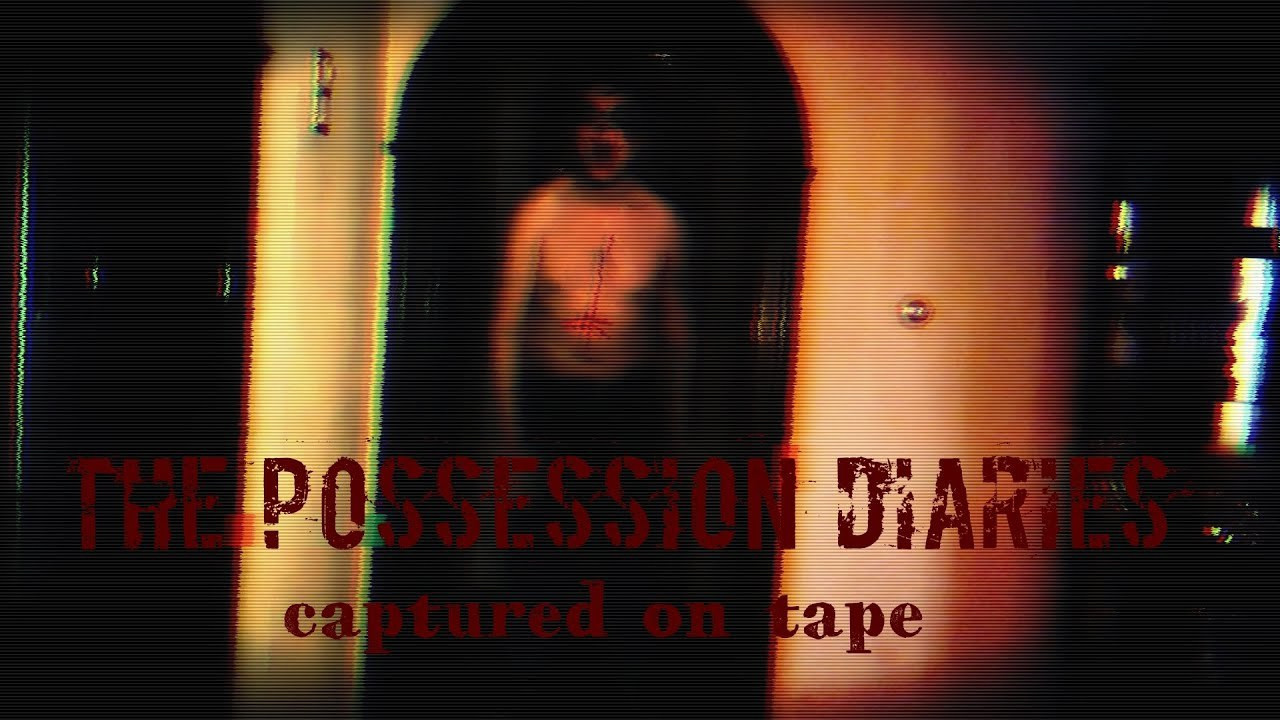 The Possession Diaries