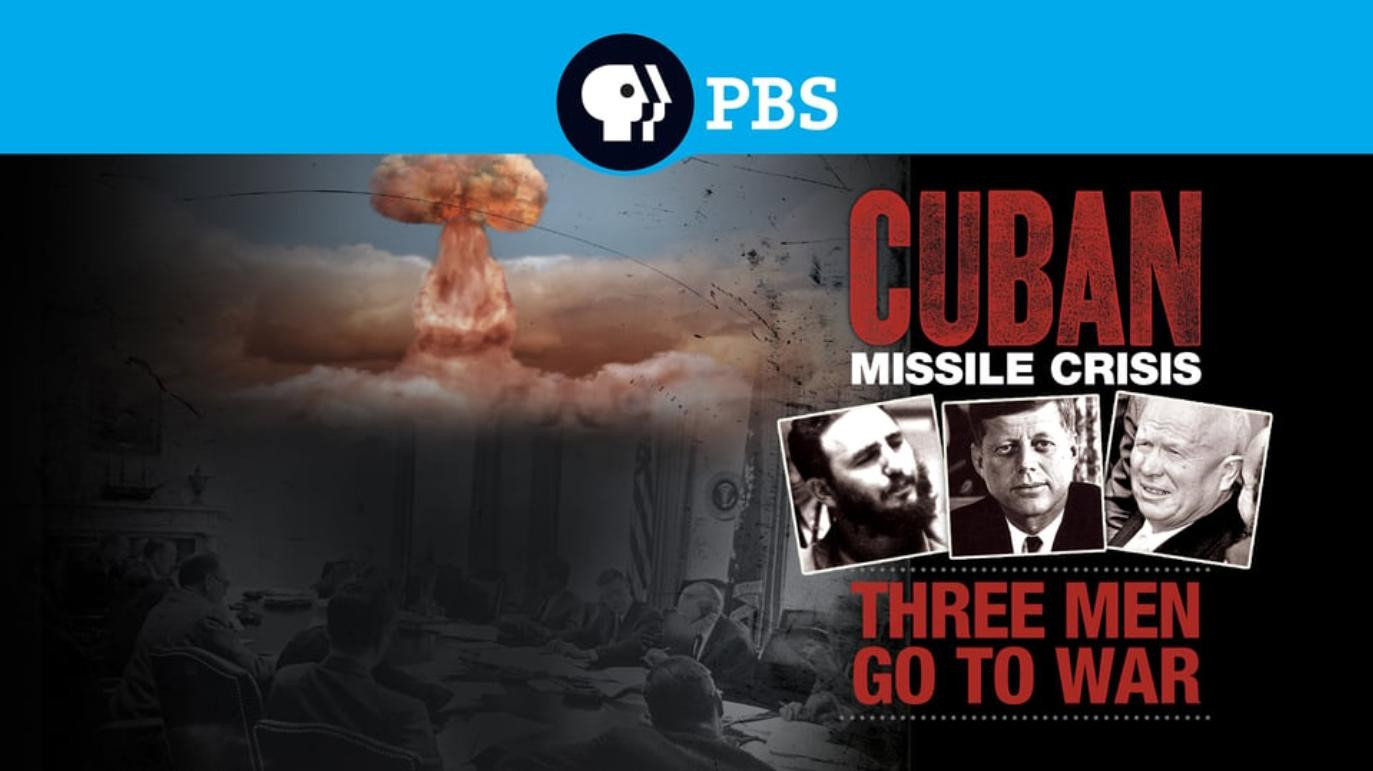 Cuban Missile Crisis: Three Men Go to War