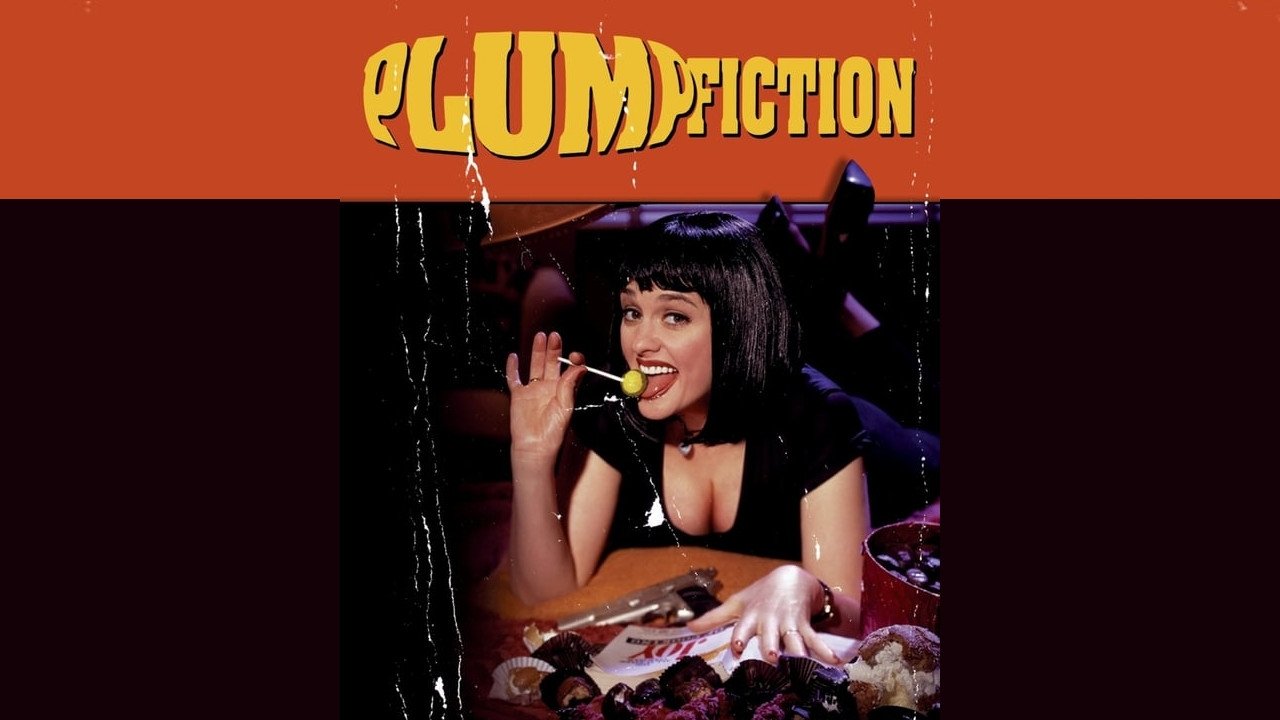 Plump Fiction