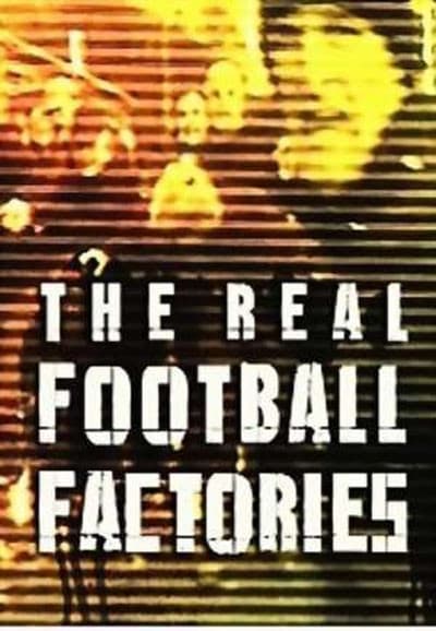 The Real Football Factories - Season 1