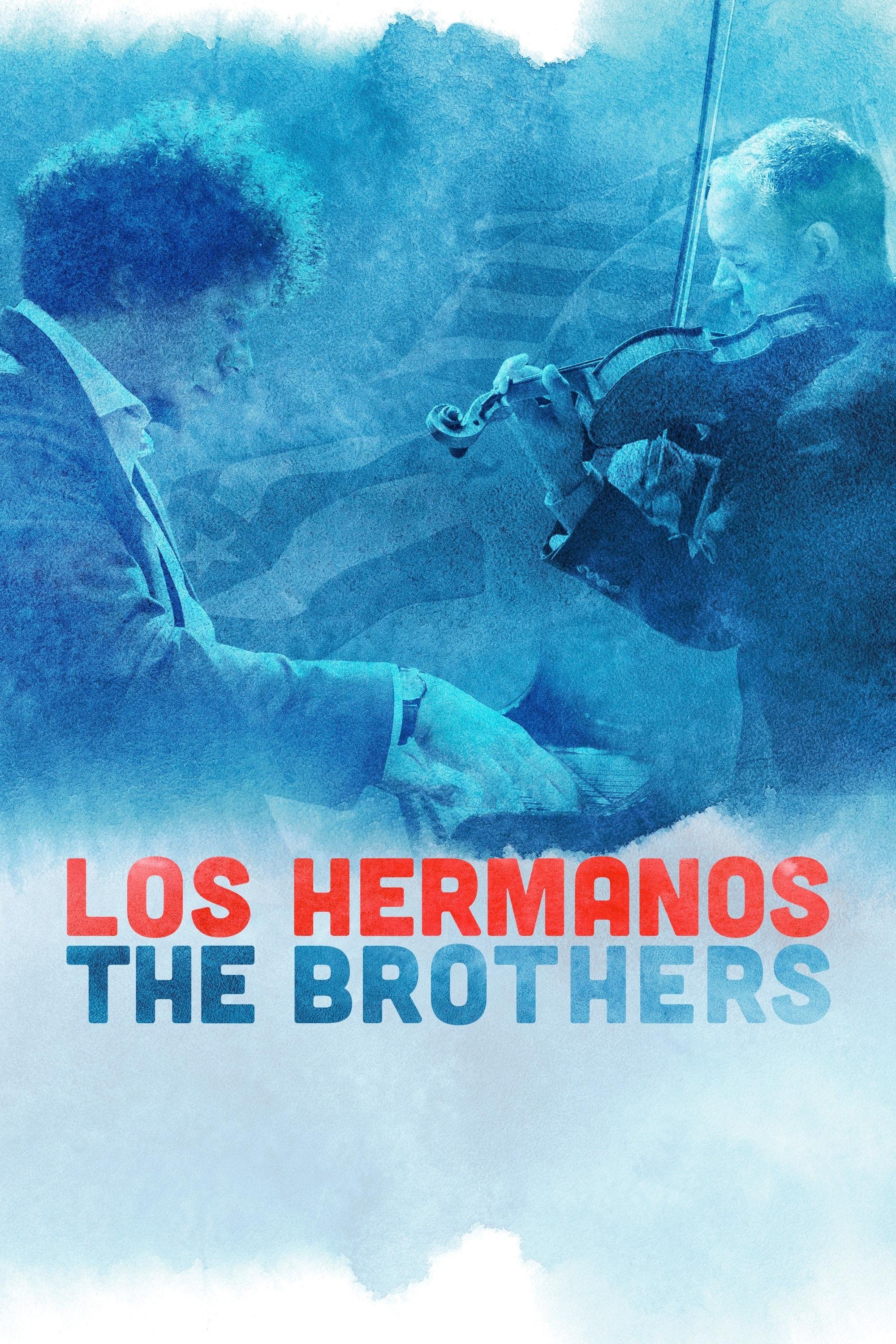 Los Hermanos/The Brothers