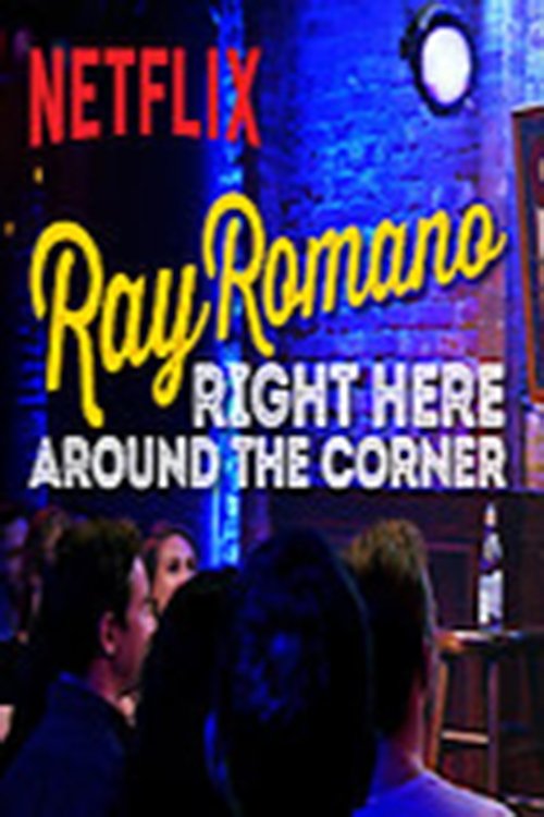 Download Ray Romano: Right Here, Around the Corner (2019 