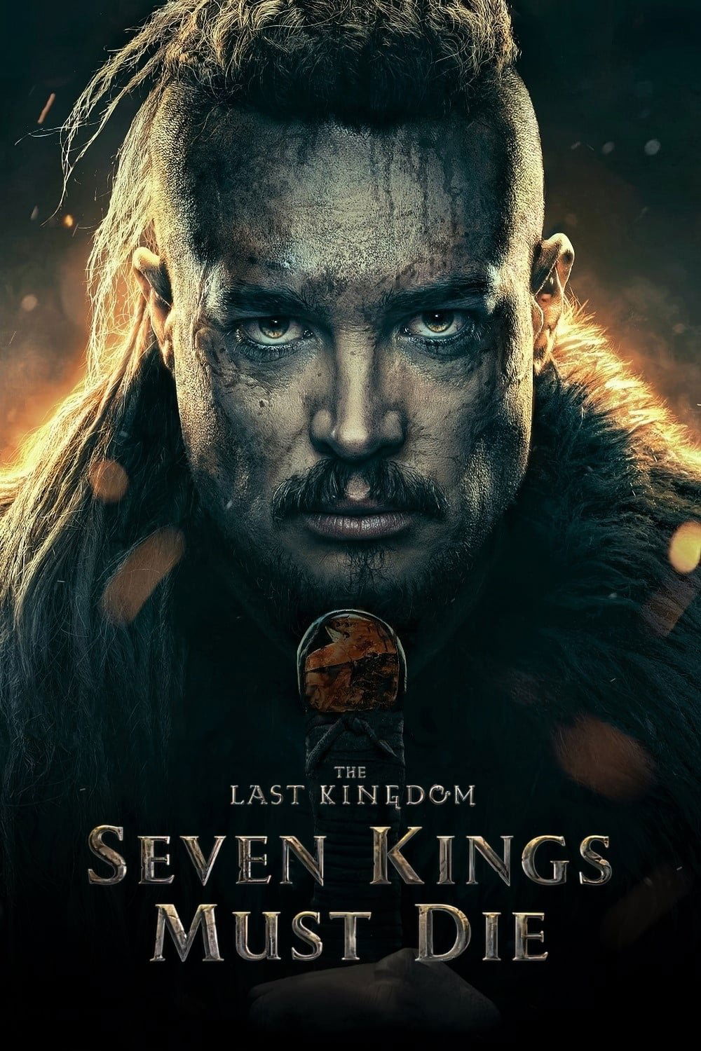 The Last Kingdom: Seven Kings Must Die Movie poster