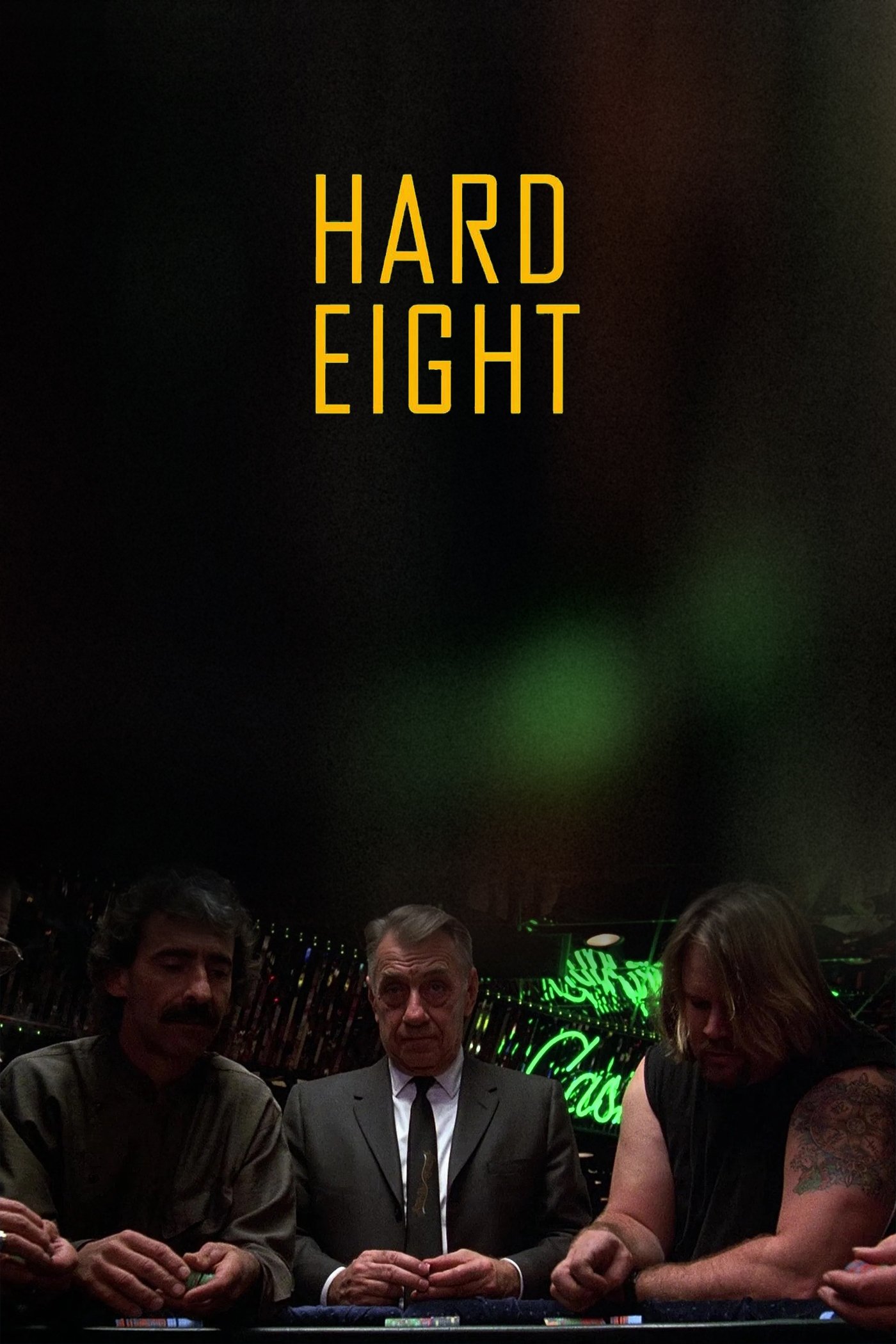 Hard Eight