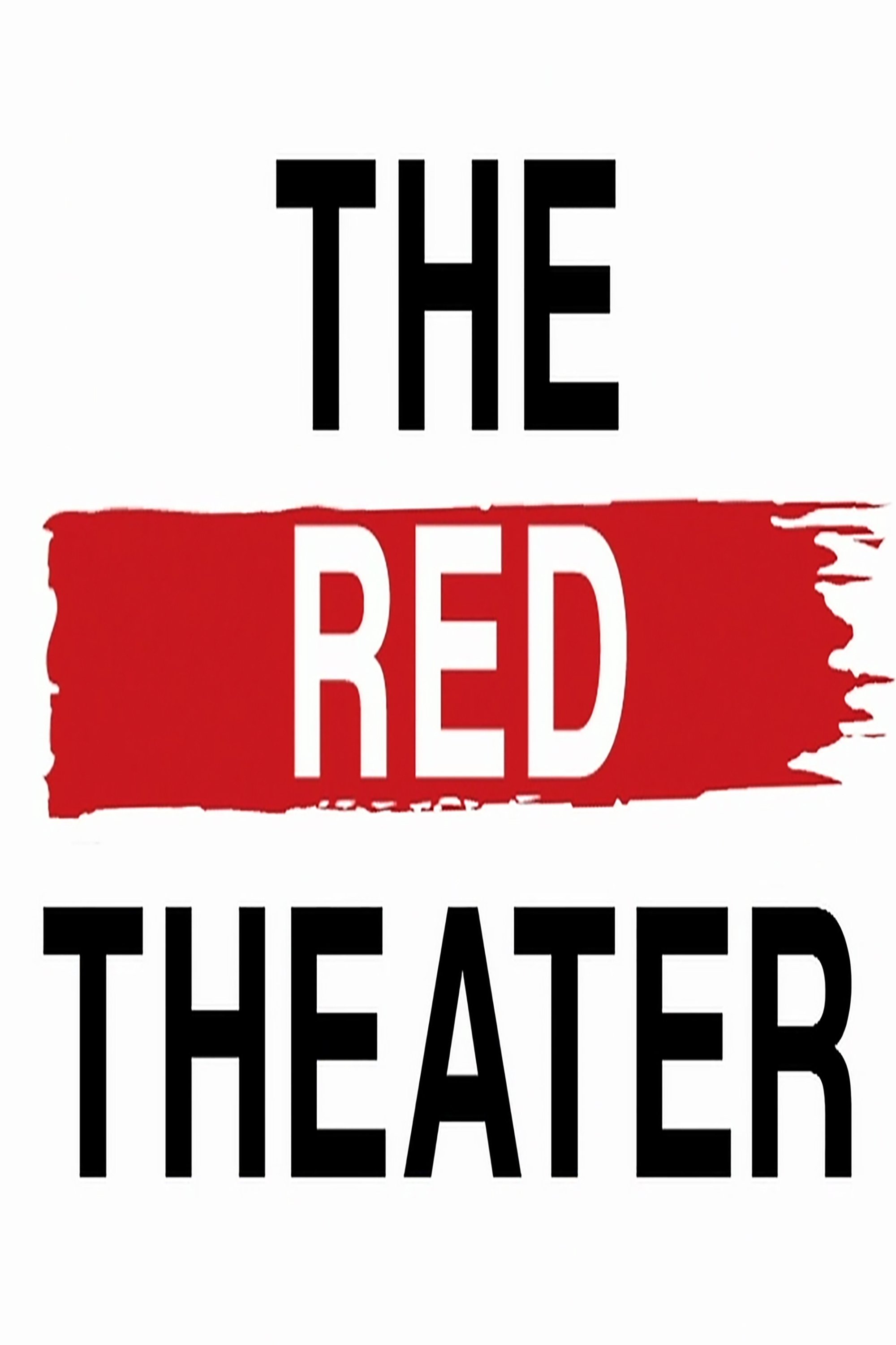 THE RED THEATER - Season 2009