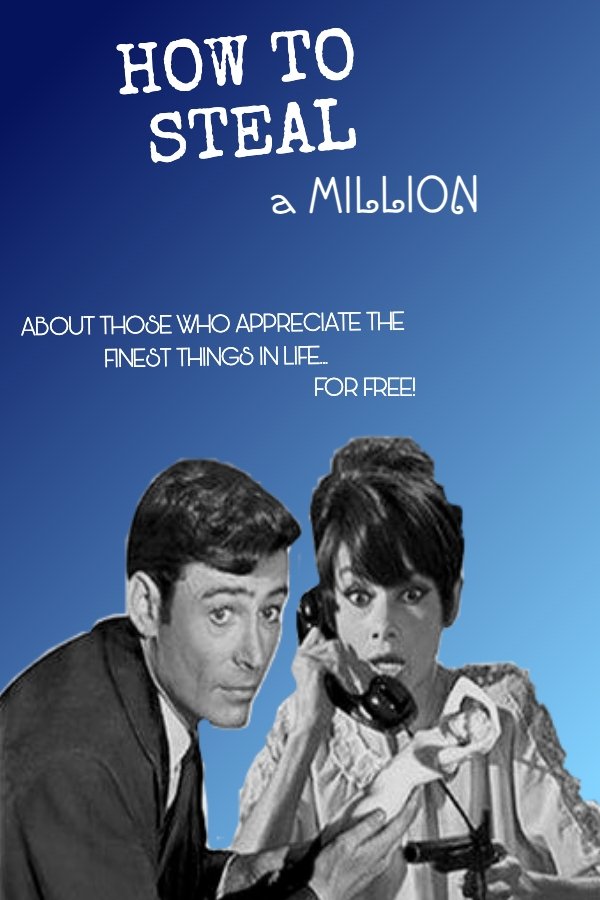 How to Steal a Million