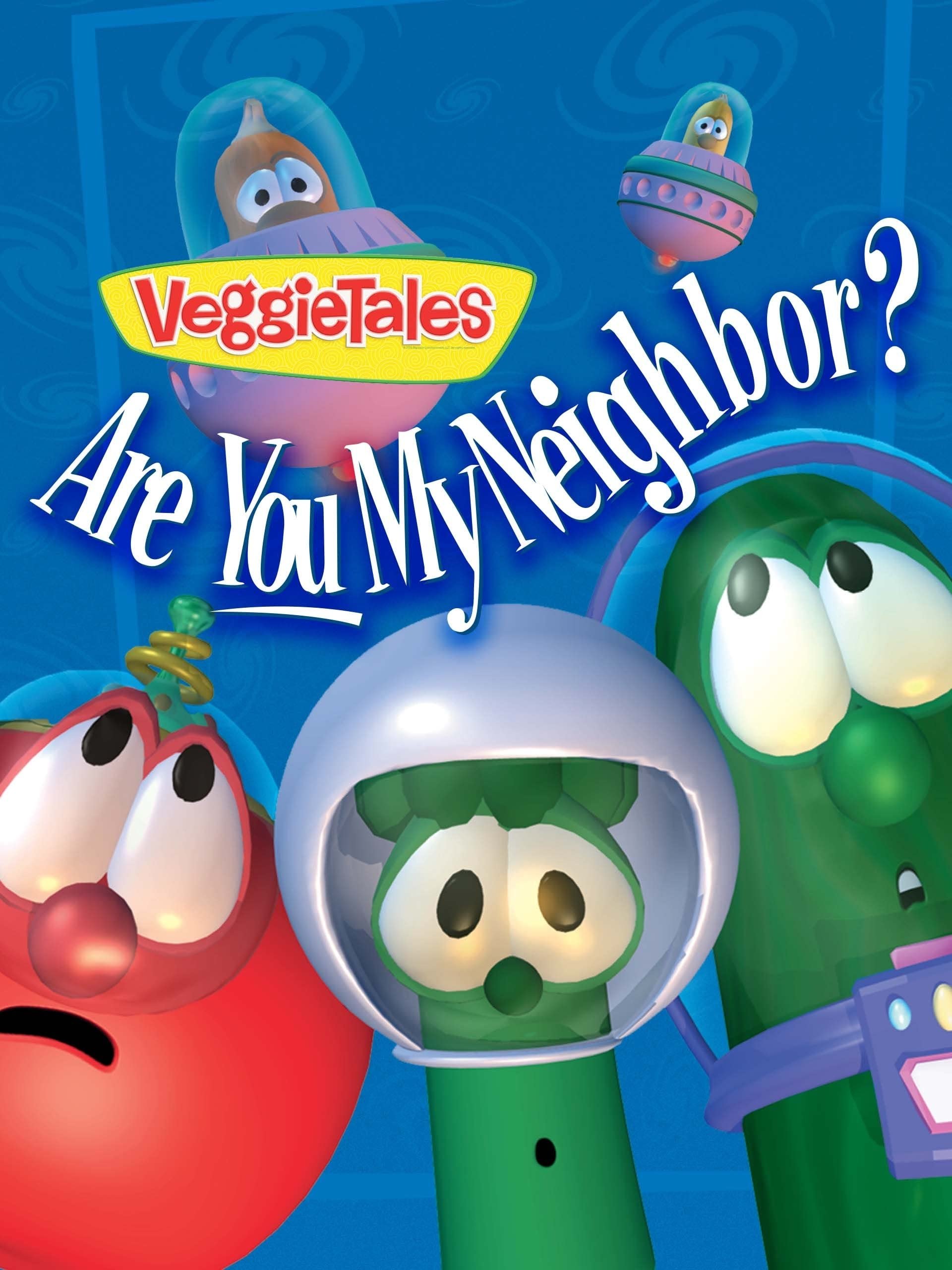 VeggieTales: Are You My Neighbor?