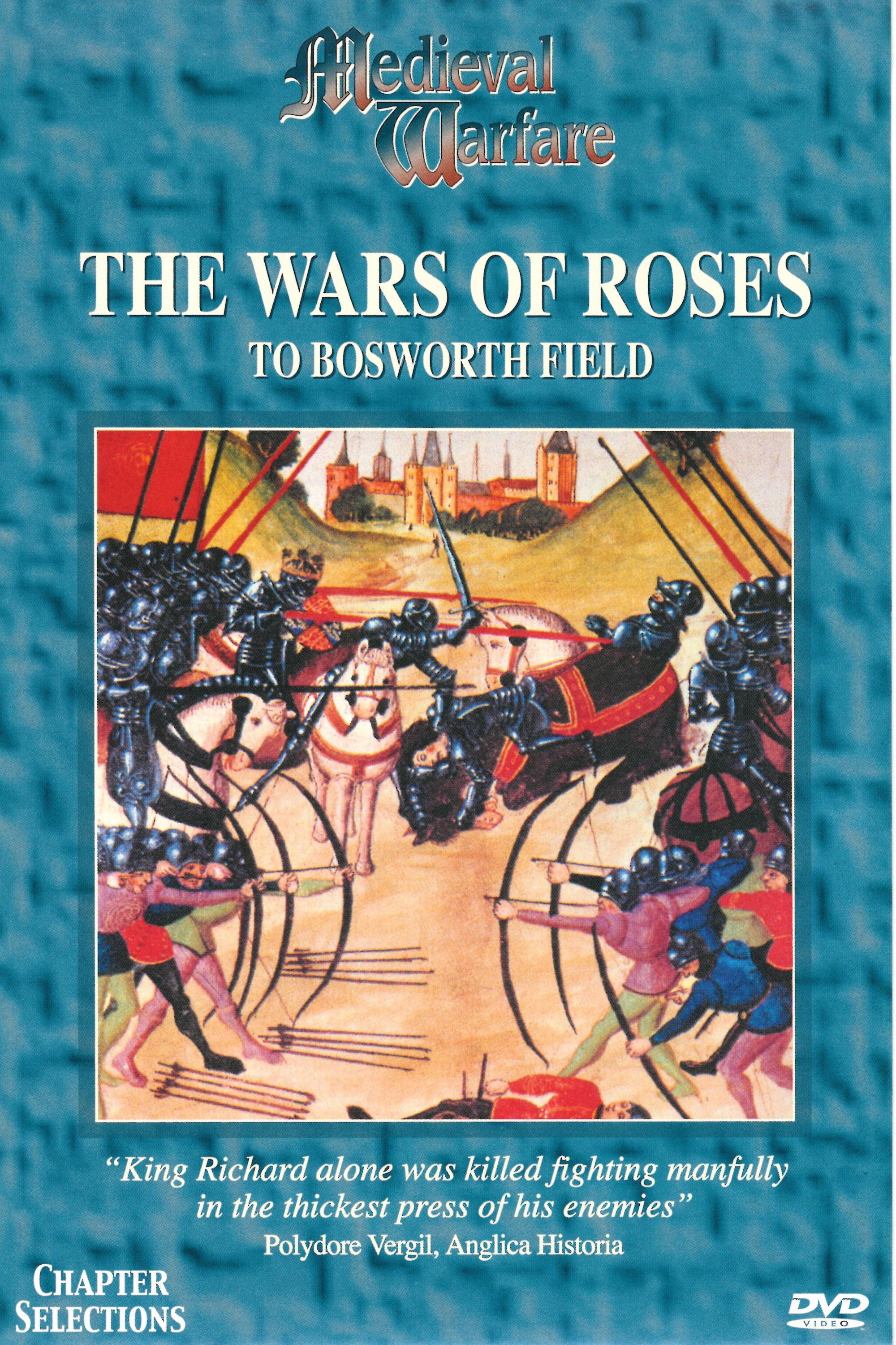 Medieval Warfare: Wars of the Roses