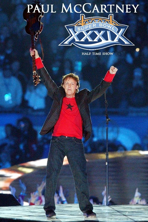 Paul McCartney Super Bowl Halftime Show (N/A) The Poster Database