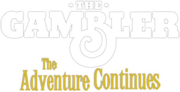 The Gambler: The Adventure Continues