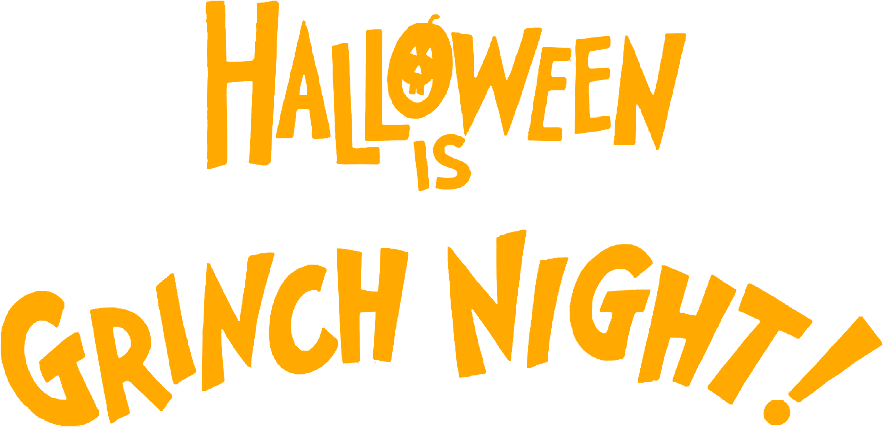 Halloween Is Grinch Night Logo
