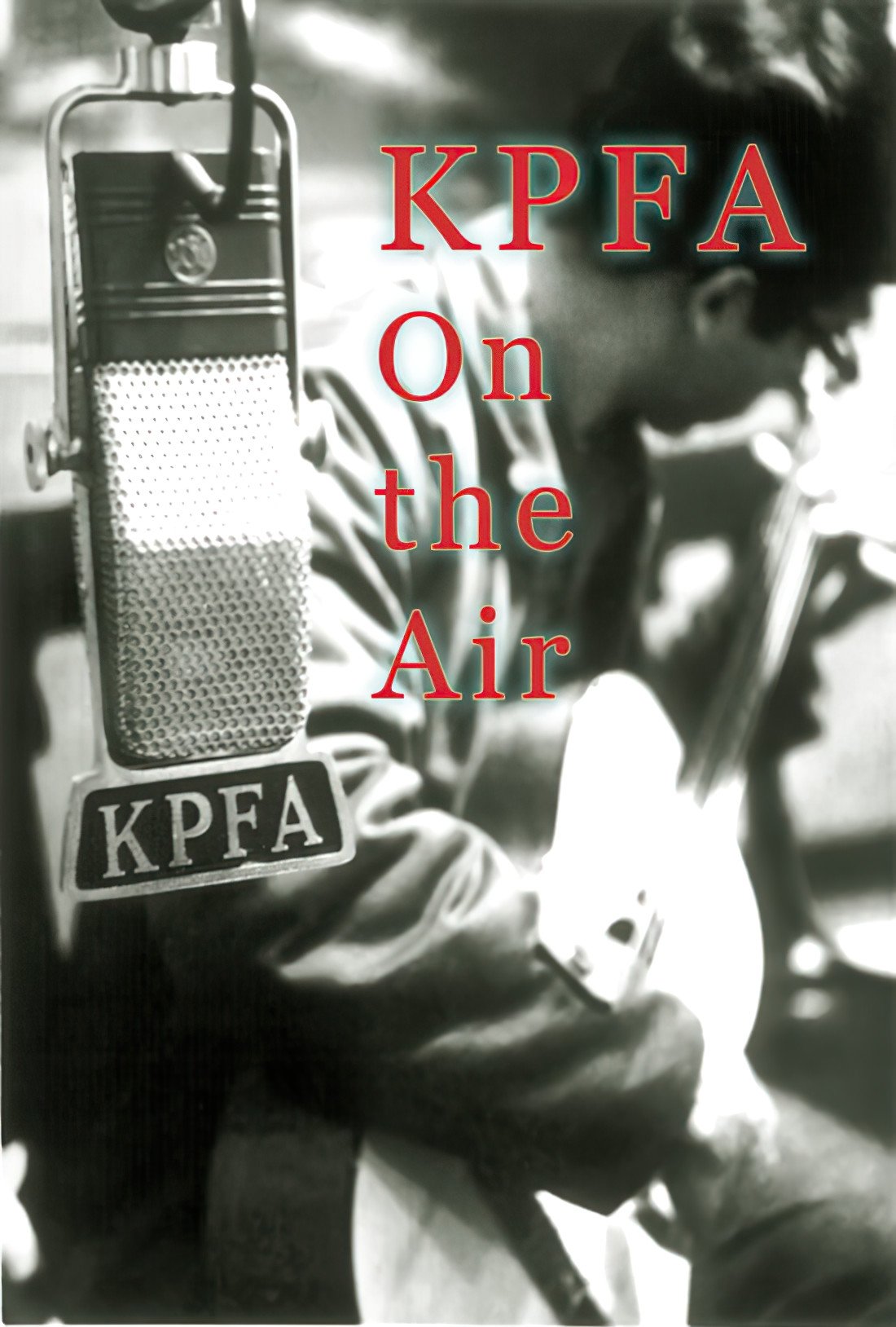 KPFA On the Air