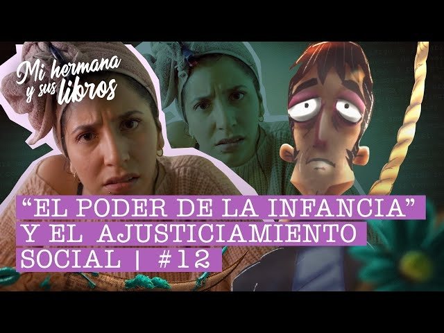 Thumbnail for "El poder de la infancia" y el ajusticiamiento social Season 1 Episode 12