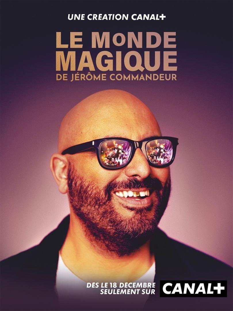 LE MONDE MAGIQUE DE JEROME COMMANDEUR