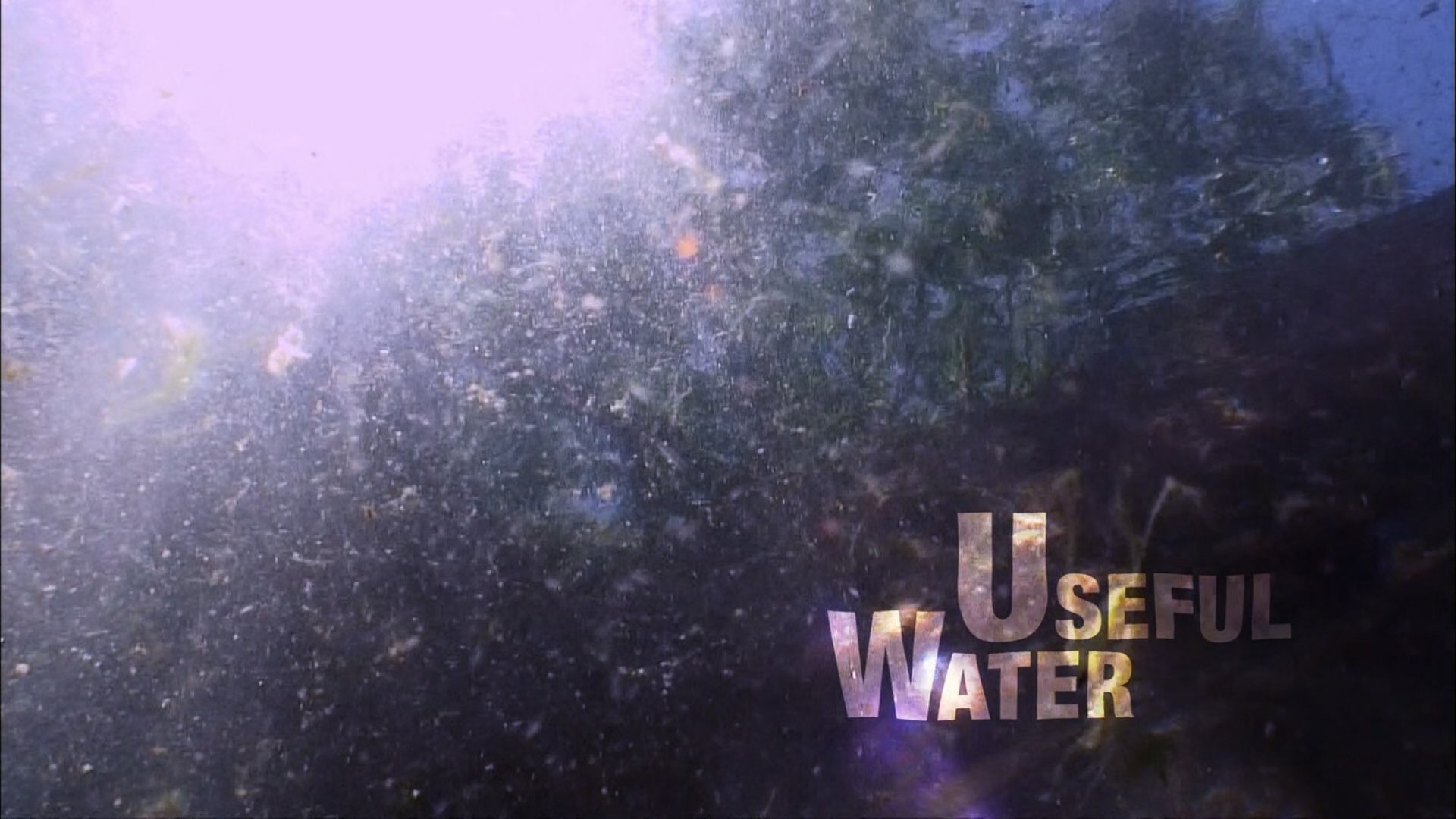 Thumbnail for Useful Water Season 1 Episode 8