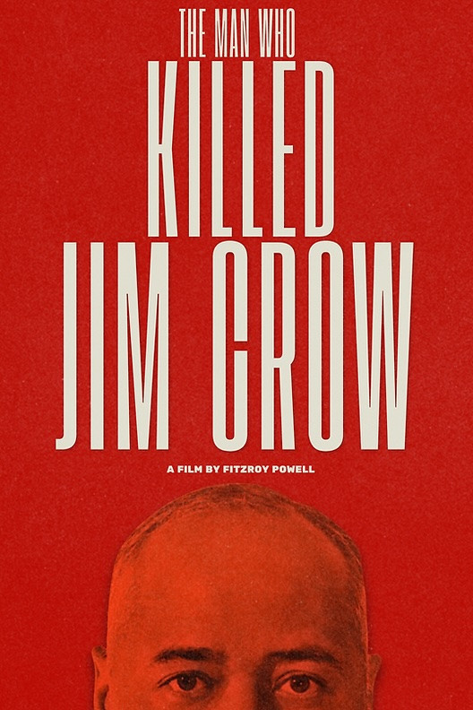The Man Who Killed Jim Crow