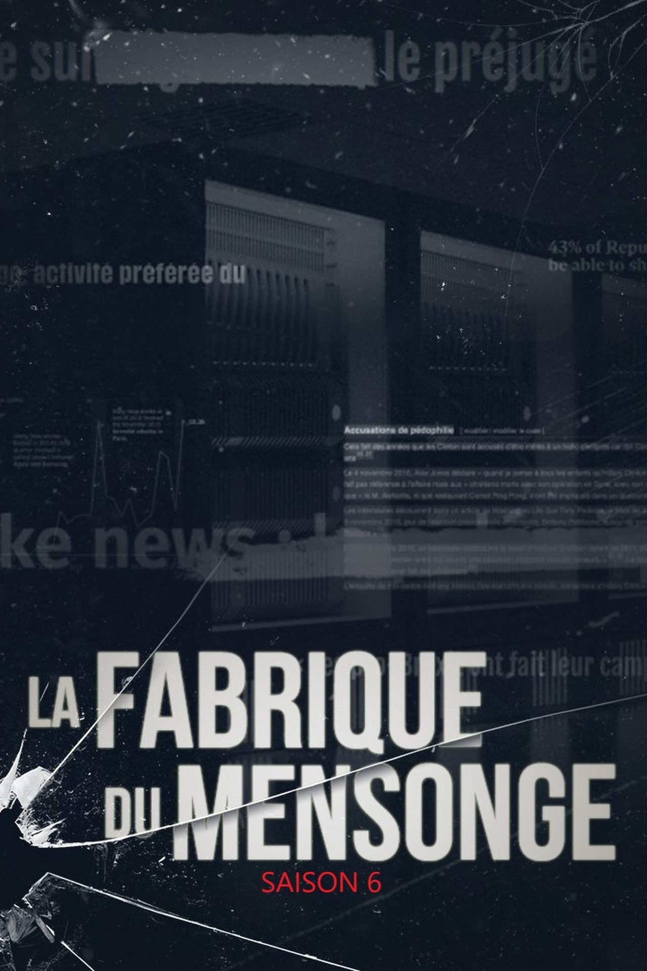 La Fabrique du mensonge - Season 6