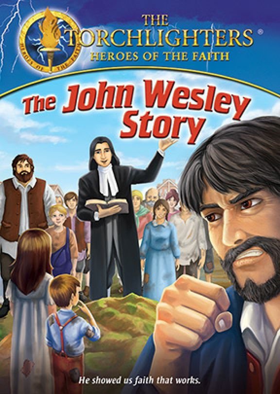 Torchlighters: The John Wesley Story on FREECABLE TV