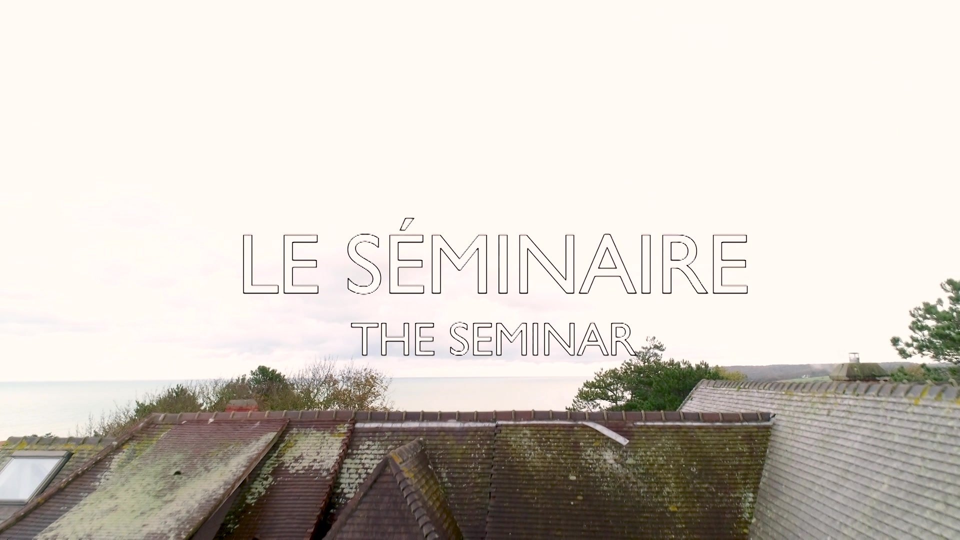 Le Séminaire