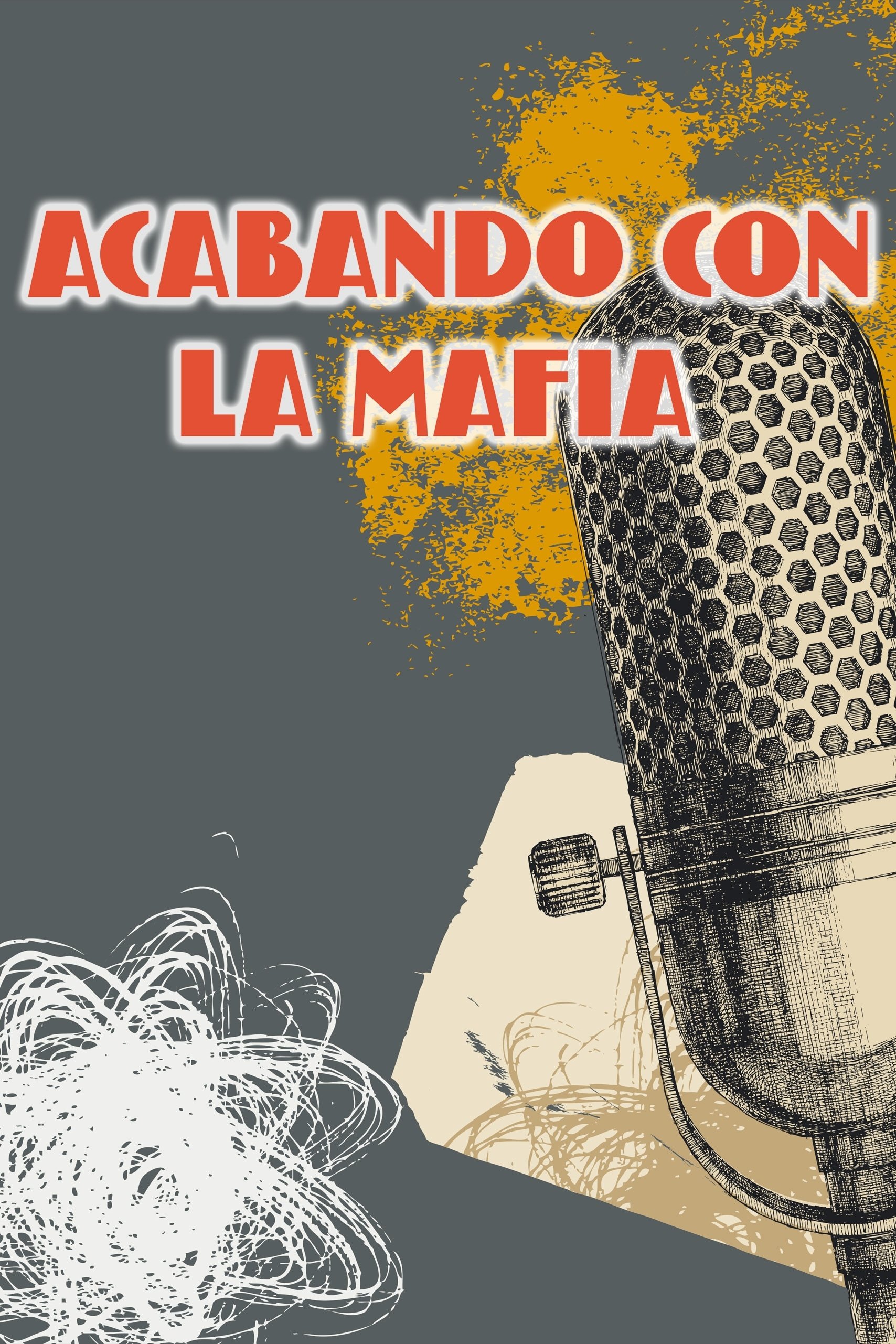 Acabando con la mafia Acabando con la mafia